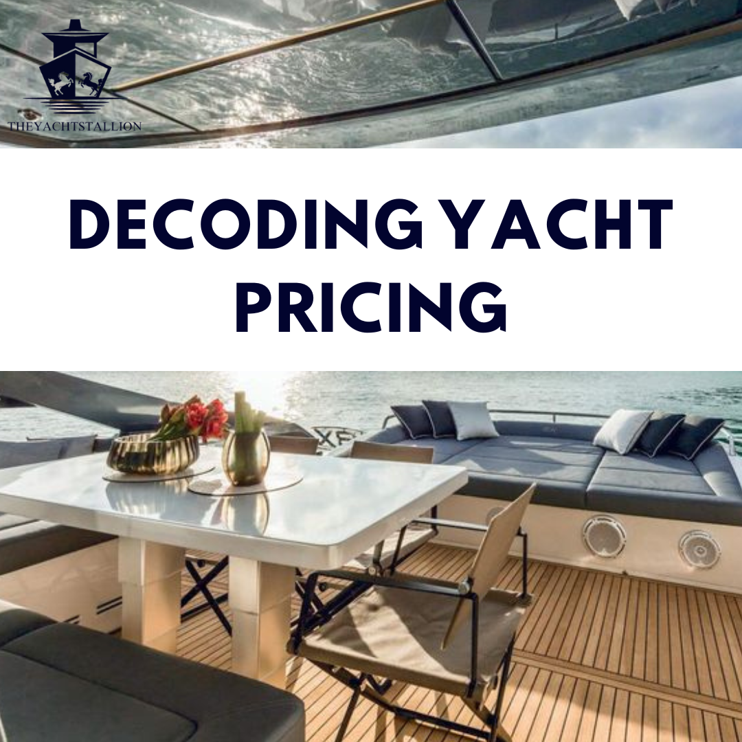 Decoding Yacht Pricing: A Comprehensive Guide to Determining the Right Value of Your Yacht