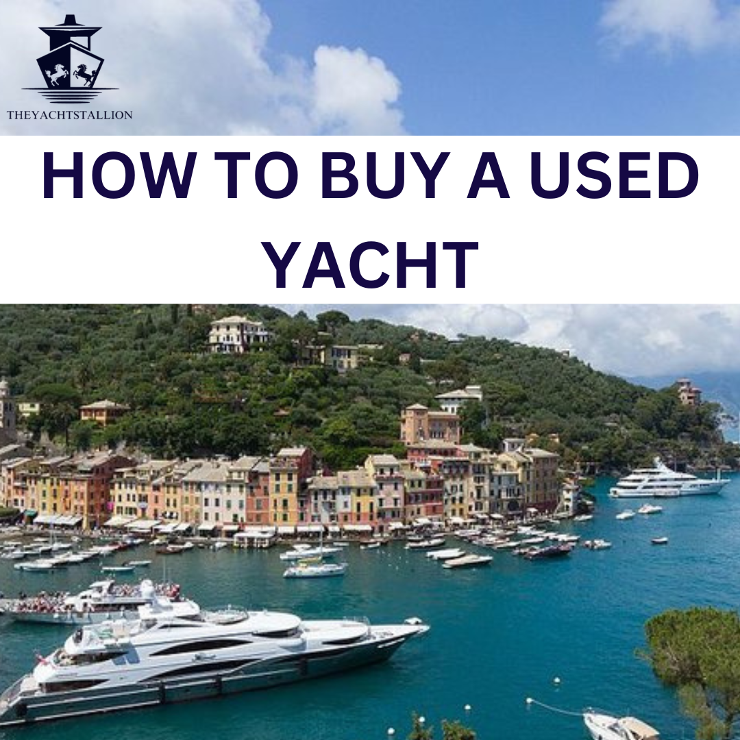 The Ultimate Guide to Buying Your First Yacht